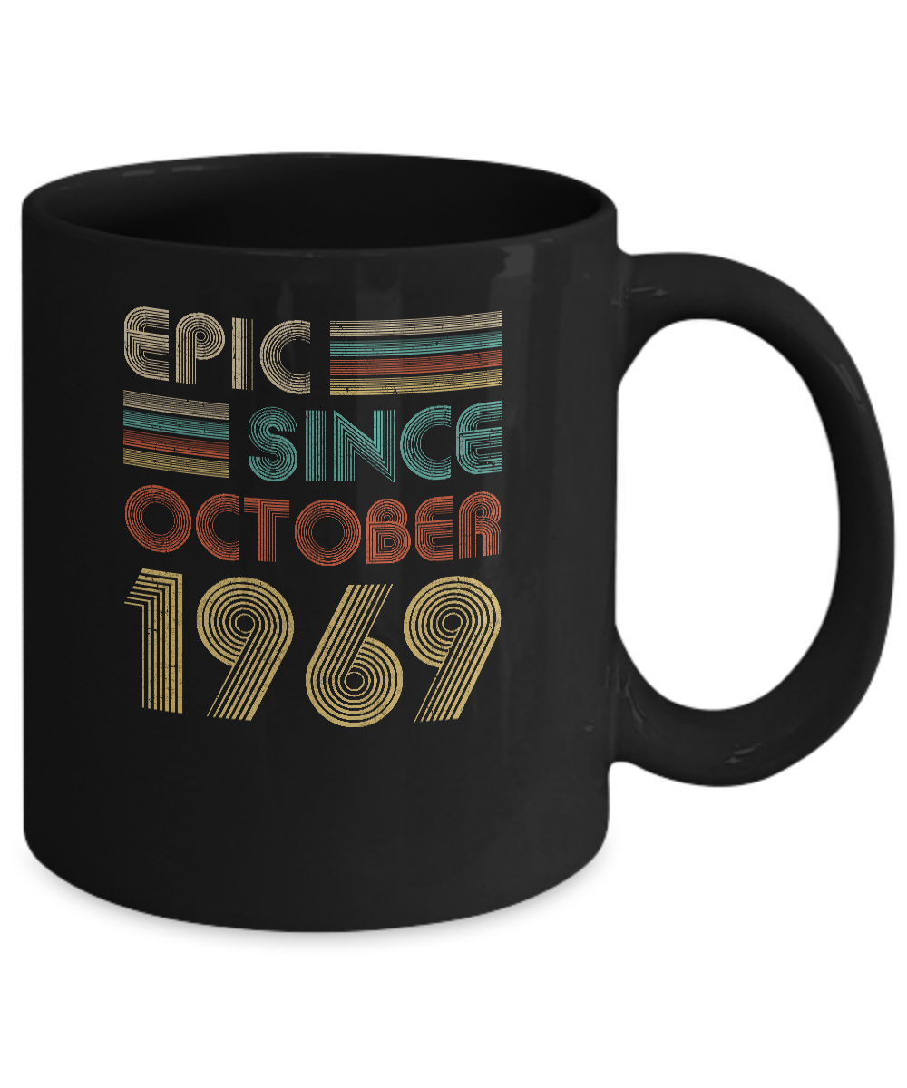 Epic Since October 1969 52th Birthday Gift 52 Yrs Old Mug-Coffee Mug-11oz Mug-Black