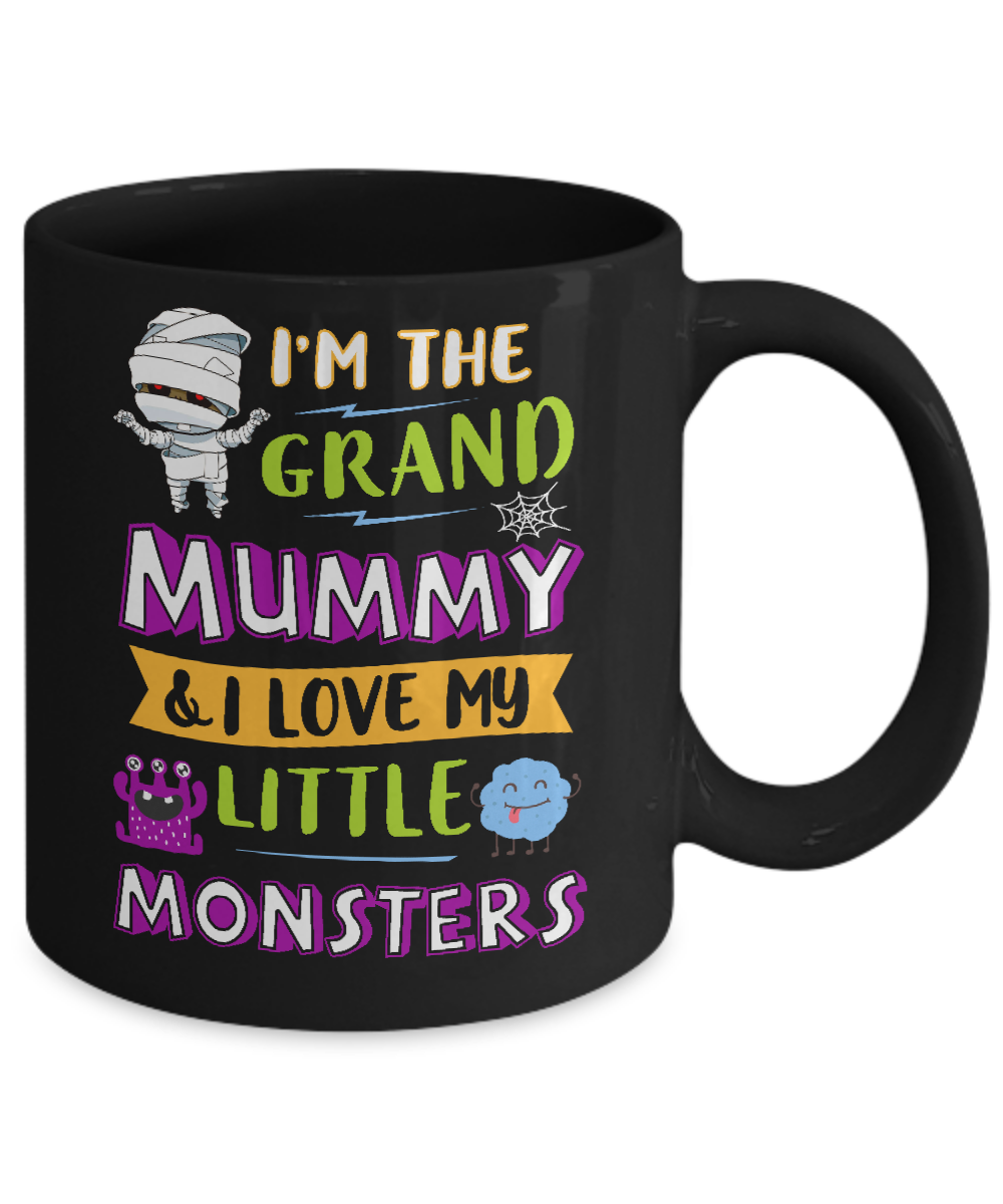 Halloween I'm The Grand Mummy And I Love My Little Monsters Mug-Coffee Mug-11oz Mug-Black
