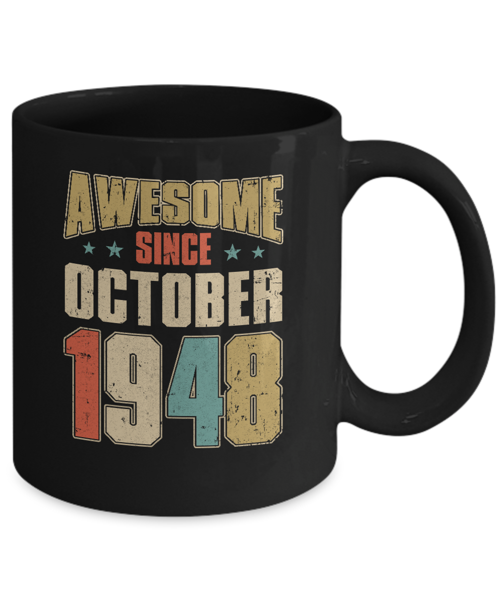Vintage Retro Awesome Since October 1948 73th Birthday Mug-Coffee Mug-11oz Mug-Black