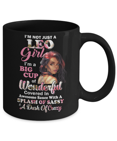 I'm Not Just A Leo Girl July August Birthday Gifts Mug-Coffee Mug-11oz Mug-Black