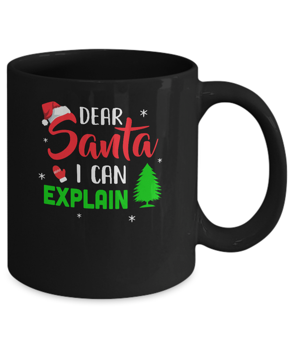 Dear Santa I Can Explain Funny Christmas Mug-Coffee Mug-11oz Mug-Black