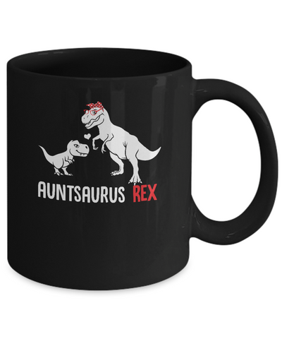 Aunt Saurus Auntsaurus T-Rex Dinosaur Gift For Aunt Mug-Coffee Mug-11oz Mug-Black