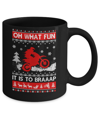 Oh What Fun It Is To Braaap Dirt Bike Ugly Christmas Sweater Mug-Coffee Mug-11oz Mug-Black