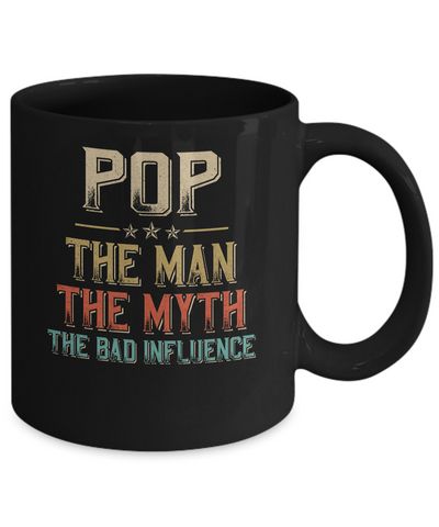 Vintage Pop The Man The Myth The Bad Influence Mug-Coffee Mug-11oz Mug-Black
