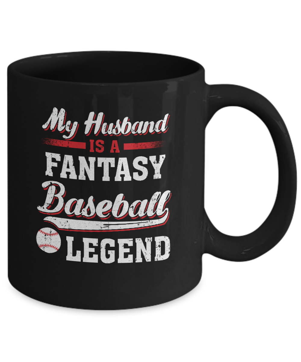 My Husband Is A Fantasy Baseball Legend Mug-Coffee Mug-11oz Mug-Black