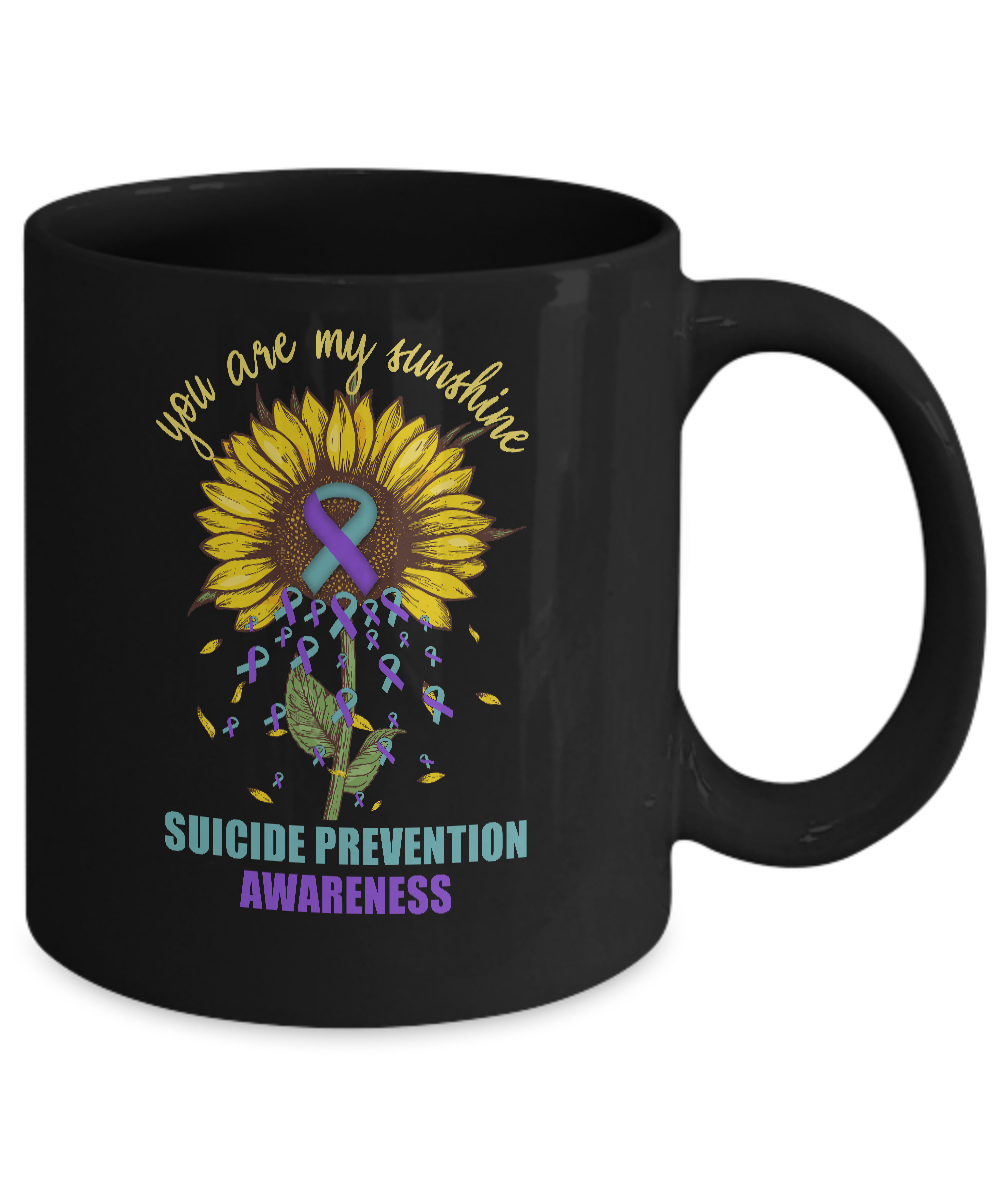 You Are My Sunshine Suicide Prevention Awareness Mug-Coffee Mug-11oz Mug-Black