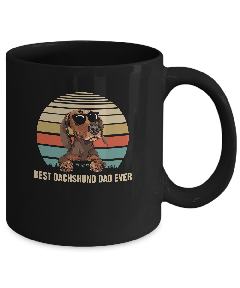 Vintage Dachshund Dad Gifts Best Dachshund Dad Ever Mug-Coffee Mug-11oz Mug-Black