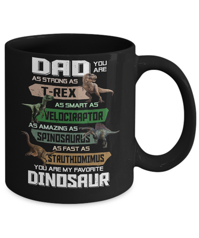 Dad You're My Favorite Dinosaur T-Rex Fathers Day Mug-Coffee Mug-11oz Mug-Black
