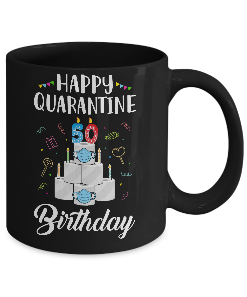 50th Birthday Gift Idea 1971 Happy Quarantine Birthday Mug-Coffee Mug-11oz Mug-Black