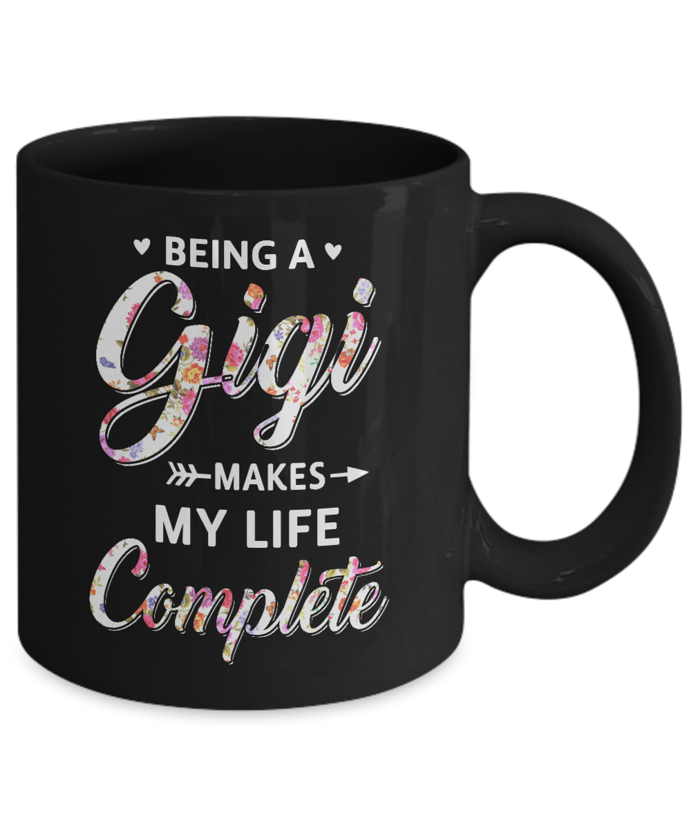Being A Gigi Makes My Life Complete Mothers Day Mug-Coffee Mug-11oz Mug-Black