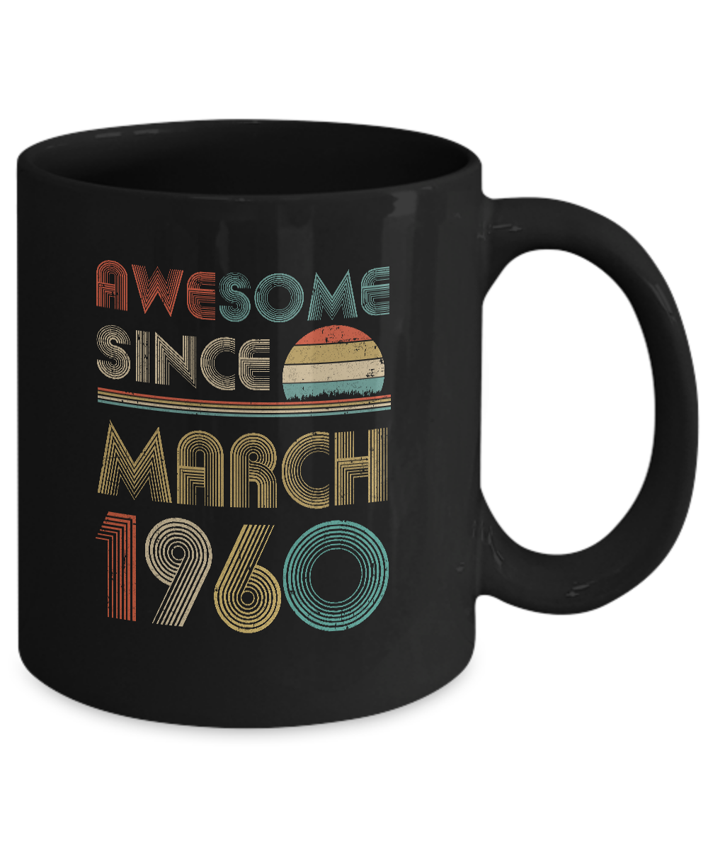 Awesome Since March 1960 Vintage 61th Birthday Gifts Mug-Coffee Mug-11oz Mug-Black