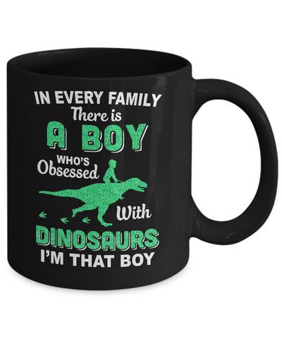 A Boy Who's Obsessed With Dinosaurs I Am That Boy Kids Mug-Coffee Mug-11oz Mug-Black