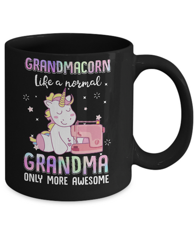 Grandmacorn Like A Normal Grandma Sewing Unicorn Gift Mug-Coffee Mug-11oz Mug-Black