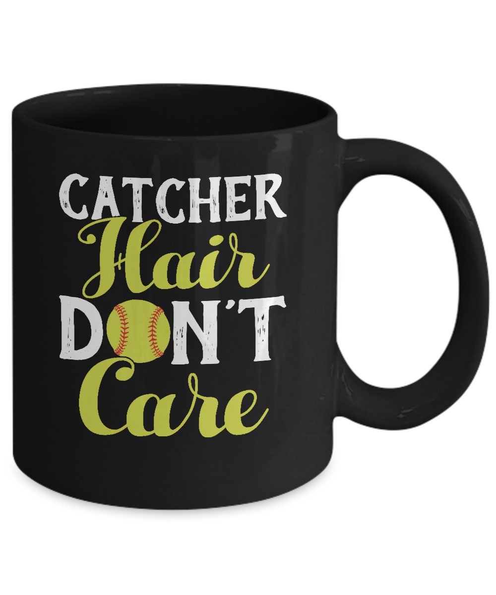Catcher Hair Don't Care Softball Mug-Coffee Mug-11oz Mug-Black