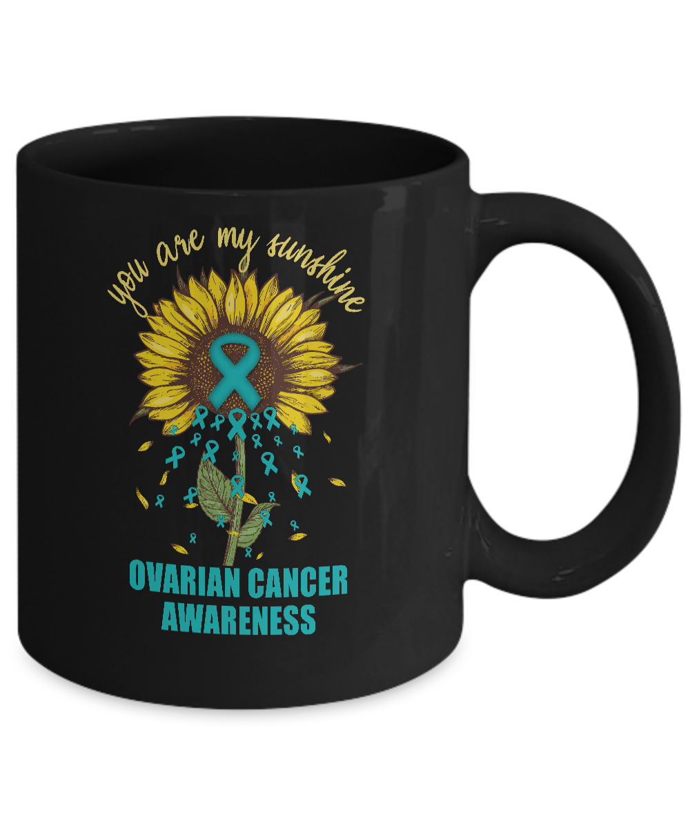 You Are My Sunshine Ovarian Cancer Awareness Mug-Coffee Mug-11oz Mug-Black