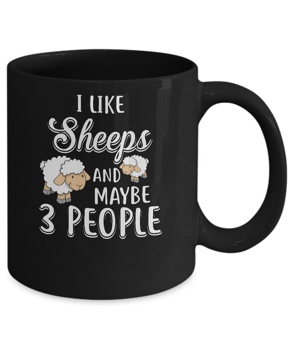 I Like Sheeps And Maybe 3 People Mug-Coffee Mug-11oz Mug-Black
