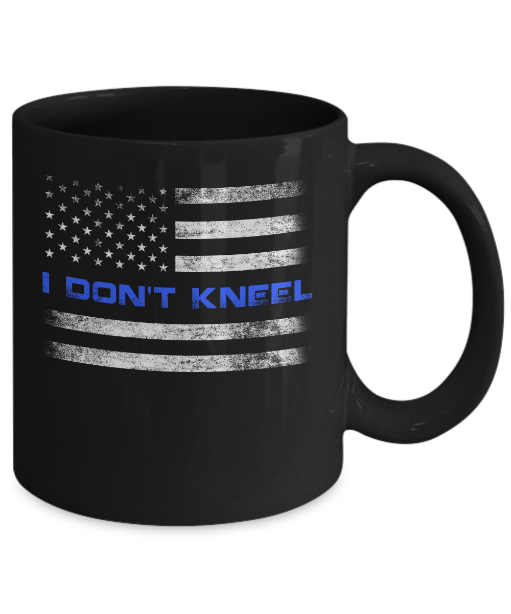 I Don't Kneel Thin Blue Line Patriotic Police Mug-Coffee Mug-11oz Mug-Black