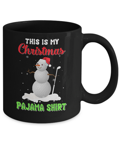 This Is My Christmas Pajama Xmas Snowman Golf Mug-Coffee Mug-11oz Mug-Black