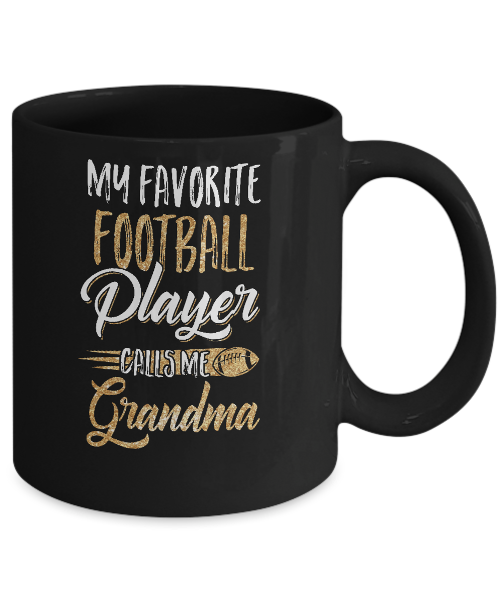 My Favorite Football Player Calls Me Grandma Gifts Mug-Coffee Mug-11oz Mug-Black