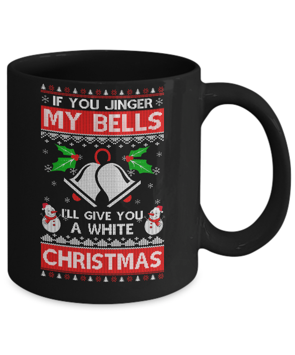 Jingle My Bells Funny Adult Christmas Xmas Mug-Coffee Mug-11oz Mug-Black