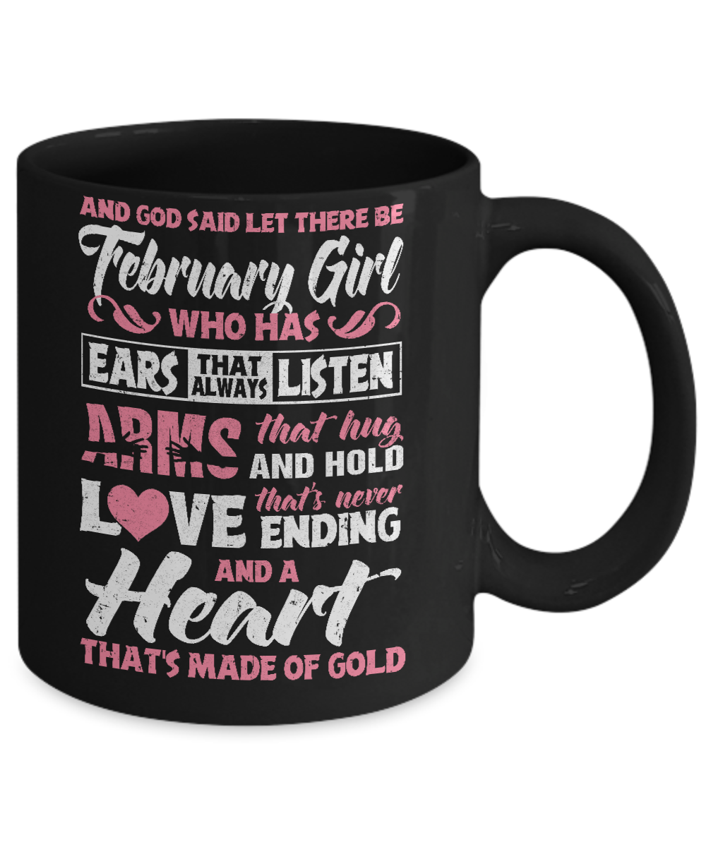 And God Said Let There Be February Girl Ears Arms Love Heart Mug-Coffee Mug-11oz Mug-Black