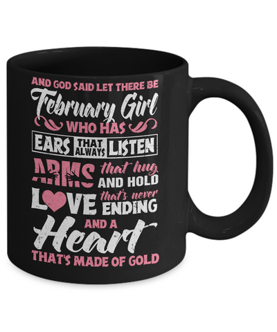 And God Said Let There Be February Girl Ears Arms Love Heart Mug-Coffee Mug-11oz Mug-Black