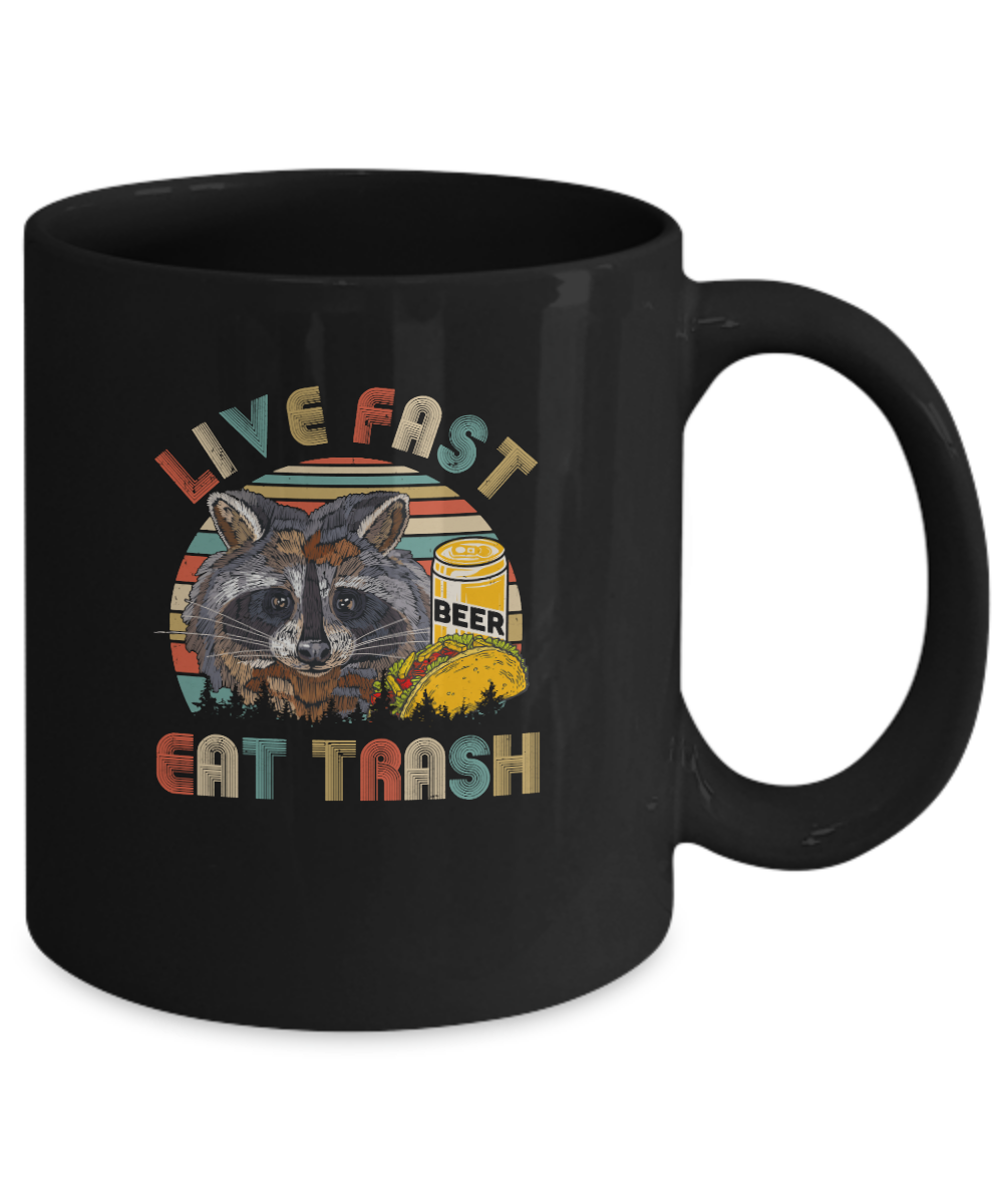 Live Fast Eat Trash Funny Raccoon Beer Tacos Vintage Mug-Coffee Mug-11oz Mug-Black
