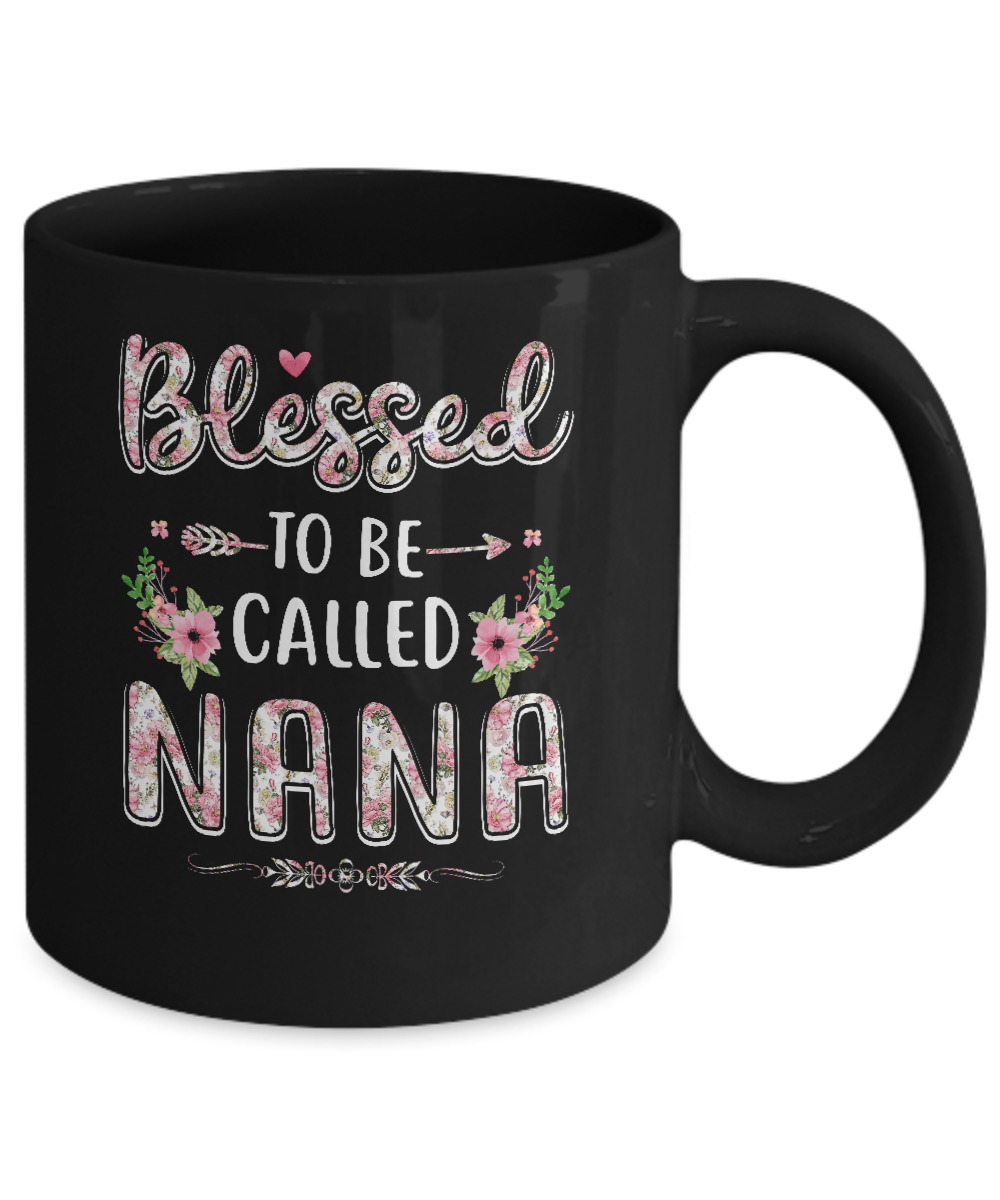 Funny Grandma Gifts Blessed To Be Called Nana Mug-Coffee Mug-11oz Mug-Black