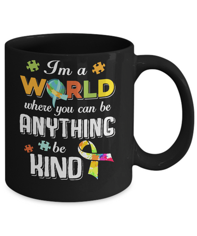 In A World Where You Can Be Anything Be Kind Autism Mug-Coffee Mug-11oz Mug-Black
