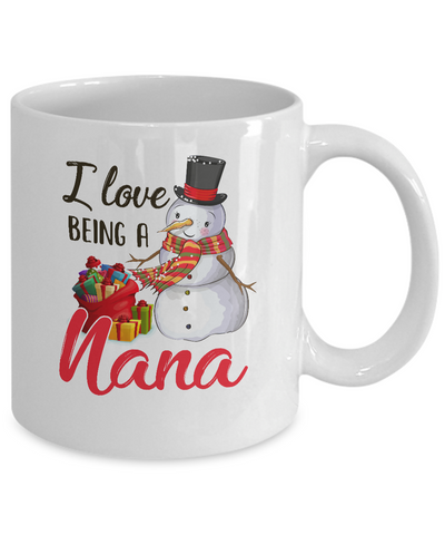 I Love Being A Nana Snowman Gift For Christmas Day Mug-Coffee Mug-11oz Mug-White