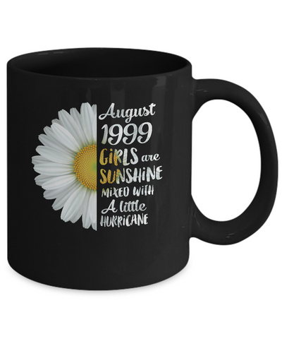 August Girls 1999 22th Birthday Gifts Mug-Coffee Mug-11oz Mug-Black