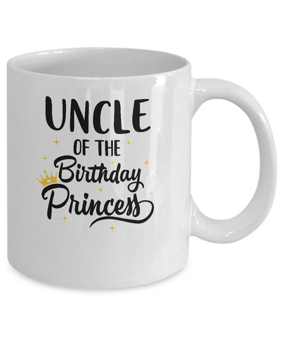 Uncle Of The Birthday Princess Matching Family Party Mug-Coffee Mug-11oz Mug-White