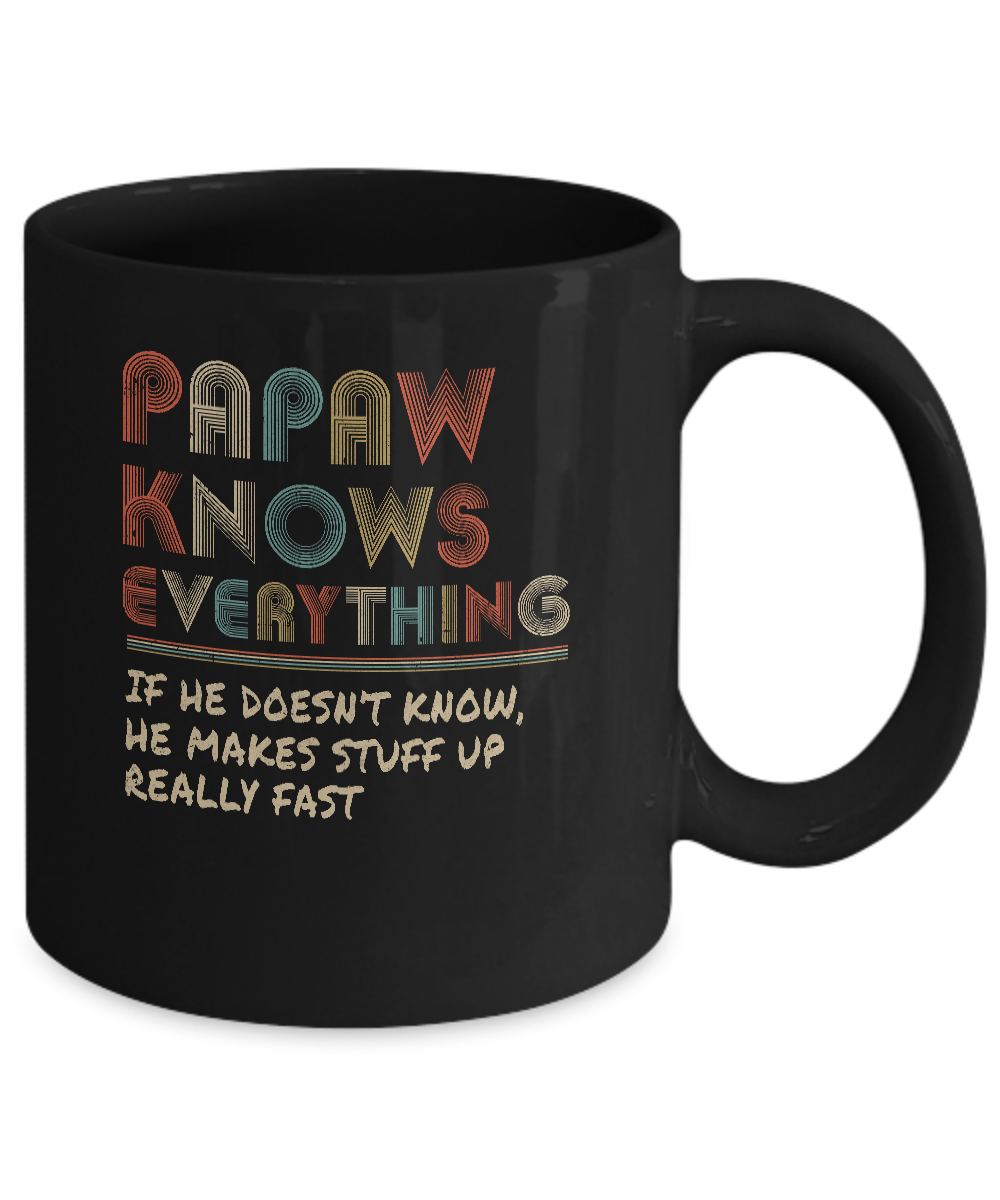 PaPaw Know Everything Vintage PaPaw Father's Day Gift Mug-Coffee Mug-11oz Mug-Black