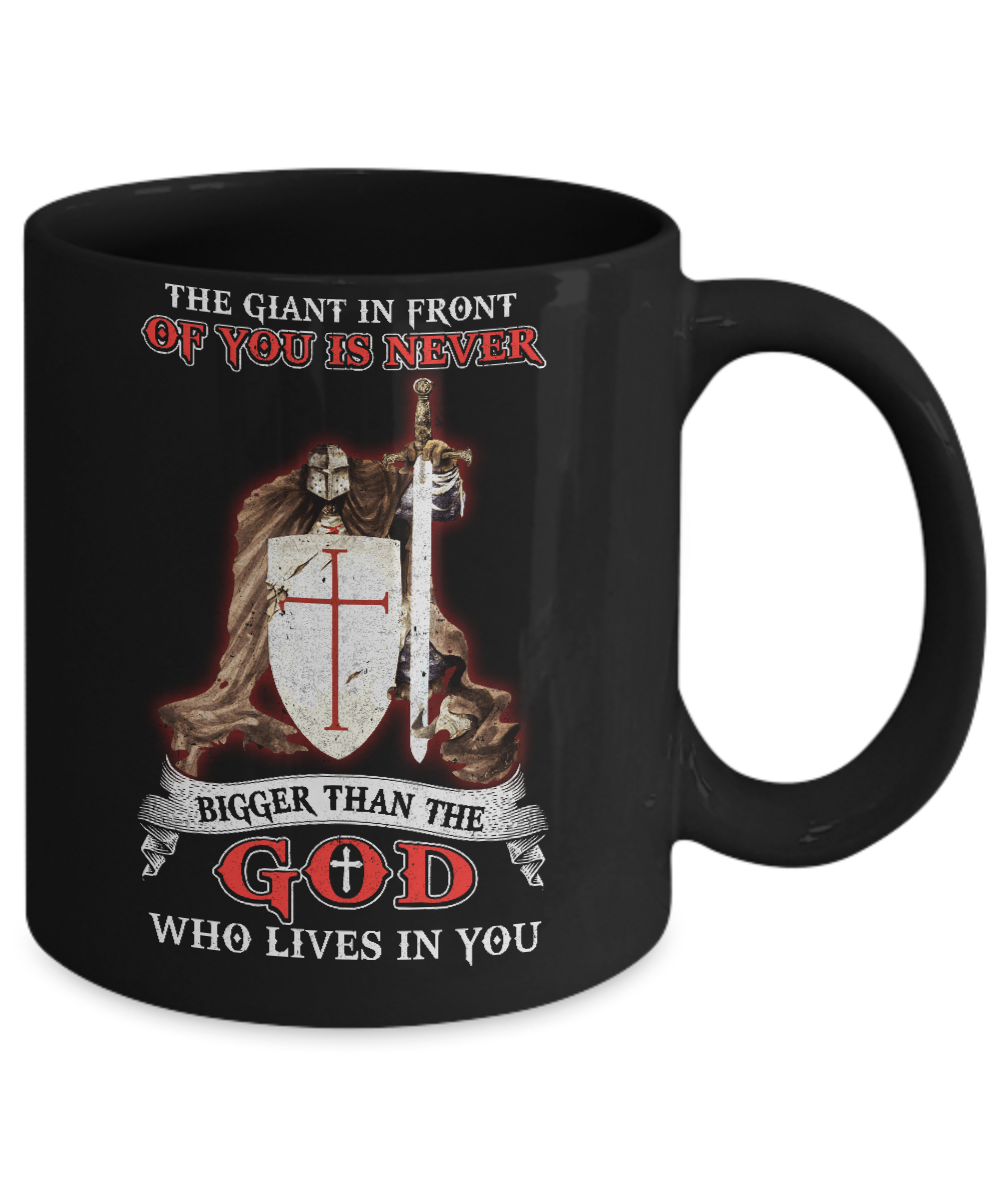 Knight Templar The Giant In Front Never Bigger Than The God Mug-Coffee Mug-11oz Mug-Black