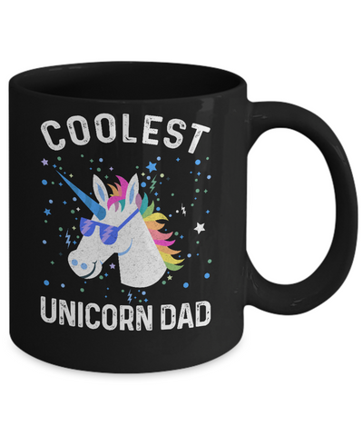 Coolest Unicorn Dad Cute Funny Unicorn Fathers Day Mug-Coffee Mug-11oz Mug-Black