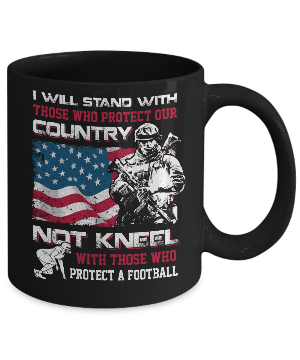I Stand For The American Flag I Don't Kneel Football Mug