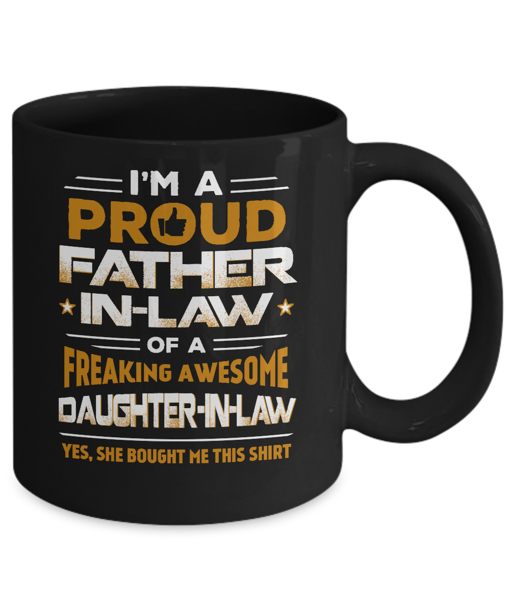 Proud Father-In-Law Freaking Awesome Daughter-In-Law Mug-Coffee Mug-11oz Mug-Black
