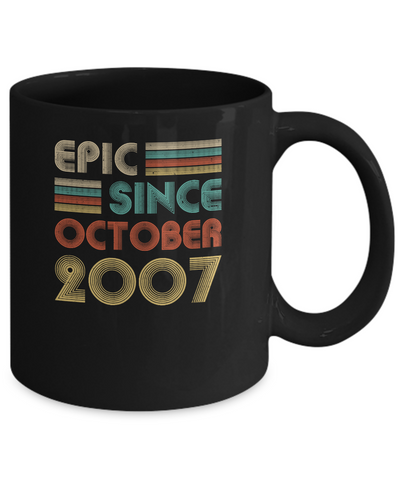 Epic Since October 2007 Vintage 14th Birthday Gifts Mug-Coffee Mug-11oz Mug-Black