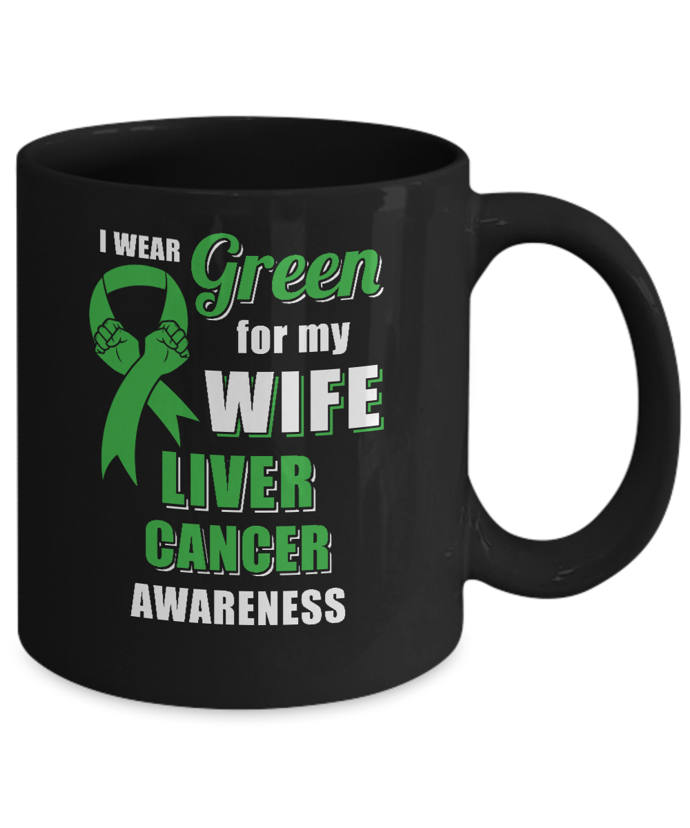 I Wear Green For My Wife Liver Cancer Husband Mug-Coffee Mug-11oz Mug-Black