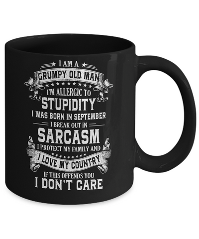 I Am A Grumpy Old Man I Was Born In September Birthday Mug-Coffee Mug-11oz Mug-Black