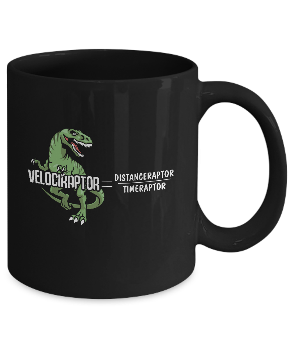 Distanceraptor Over Timeraptor Equals Velociraptor Dinosaur Mug-Coffee Mug-11oz Mug-Black
