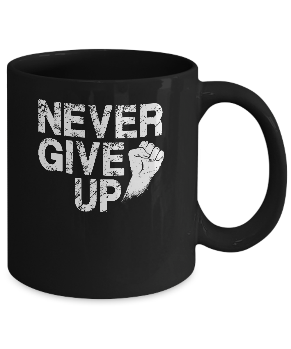Never Give Up Motivational Soccer Football Mug-Coffee Mug-11oz Mug-Black