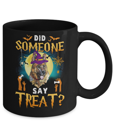 Did Someone Say Treat German Shepherds Halloween Costume Mug-Coffee Mug-11oz Mug-Black