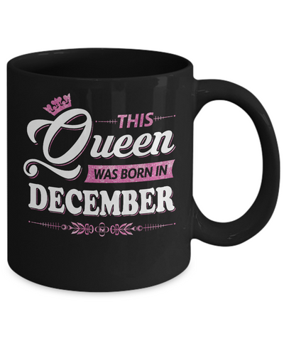 This Queen Was Born In December Mug-Coffee Mug-11oz Mug-Black