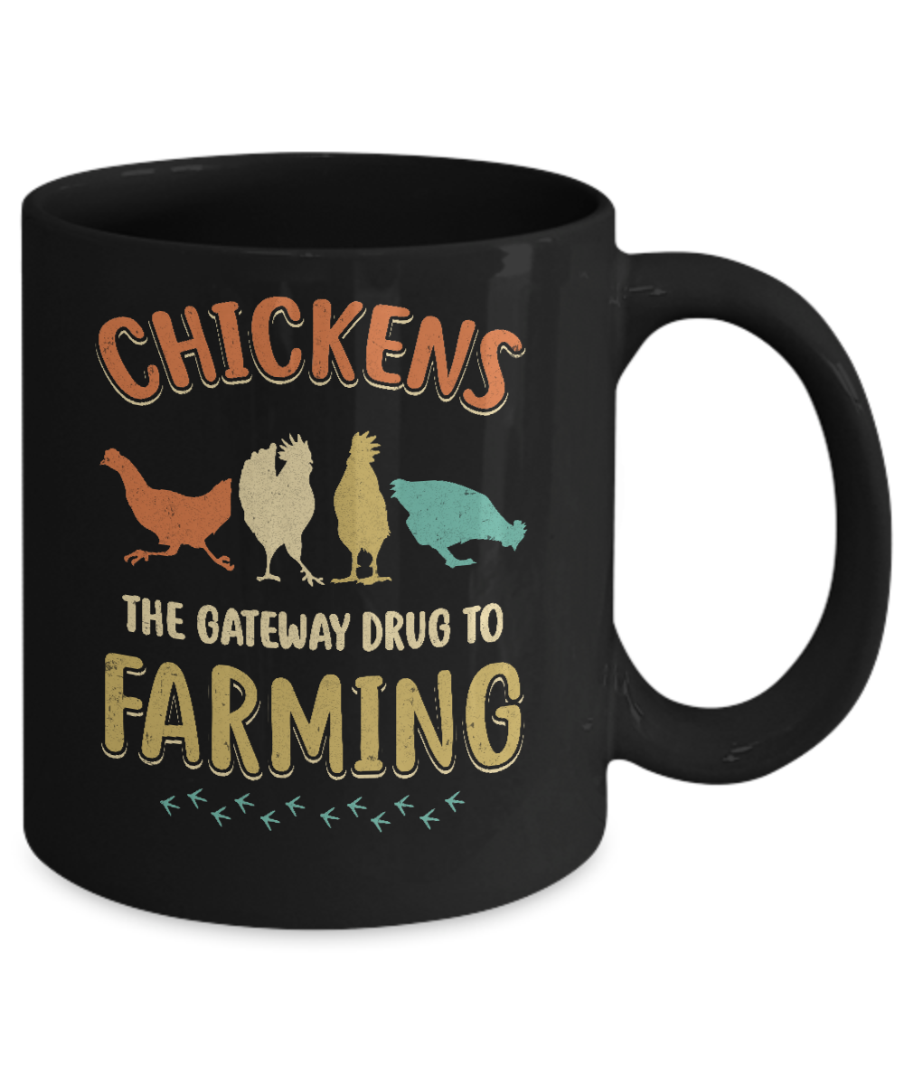 Vintage Chickens The Gateway Drug Funny Farmer Chicken Mug-Coffee Mug-11oz Mug-Black