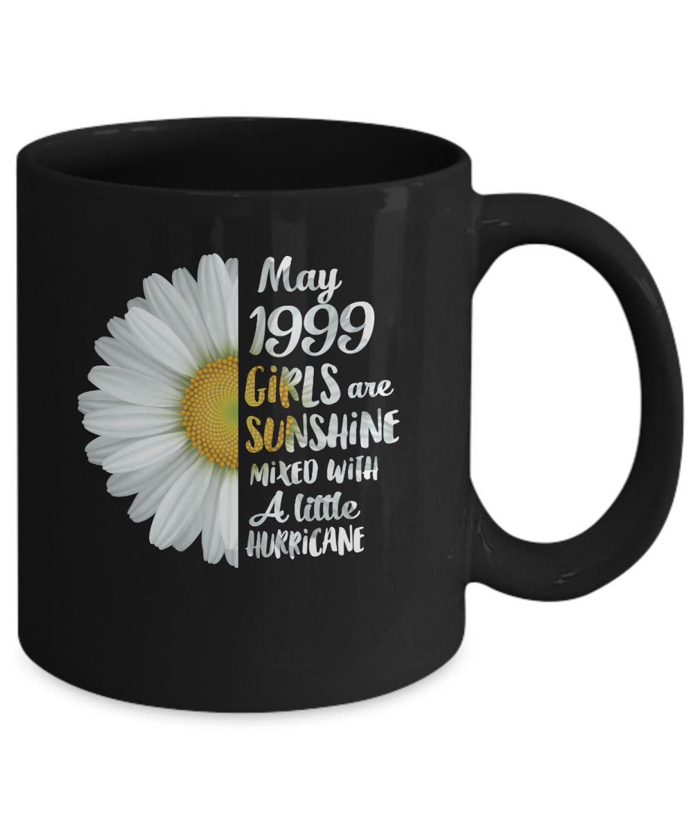 May Girls 1999 22th Birthday Gifts Mug-Coffee Mug-11oz Mug-Black