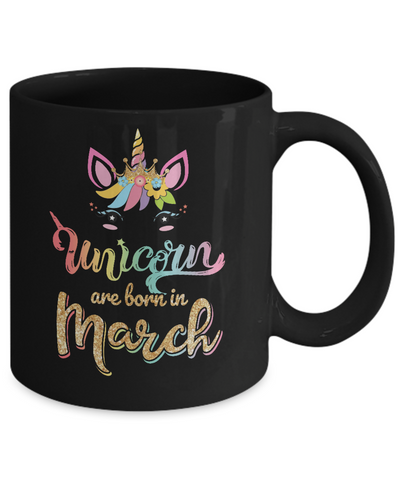 Cute Unicorns Are Born In March Birthday Gift Mug-Coffee Mug-11oz Mug-Black