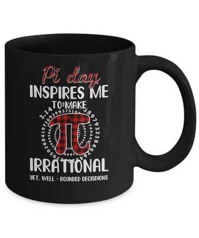 Pi Day Inspires Me To Make Irrational Red Plaid Mug-Coffee Mug-11oz Mug-Black