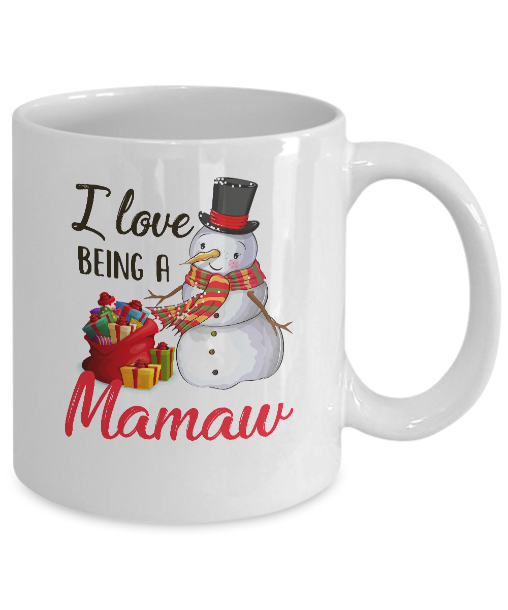 I Love Being A Mamaw Snowman Gift For Christmas Day Mug-Coffee Mug-11oz Mug-White