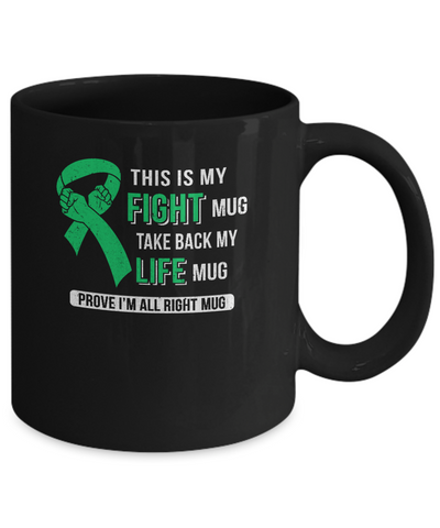 This Is My Fight Kidney Disease Liver Cancer Awareness Mug-Coffee Mug-11oz Mug-Black